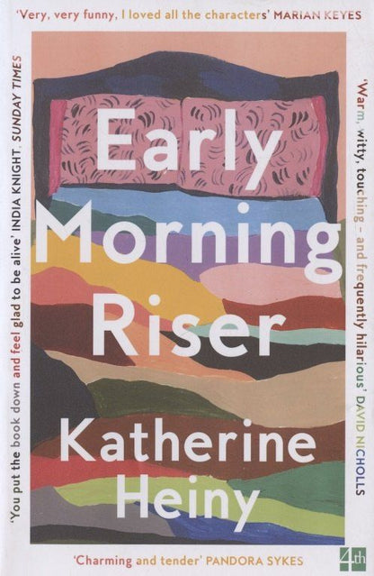 Katherine Heiny: Early Morning Riser