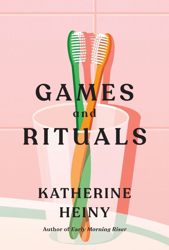 Katherine Heiny: Games and Rituals