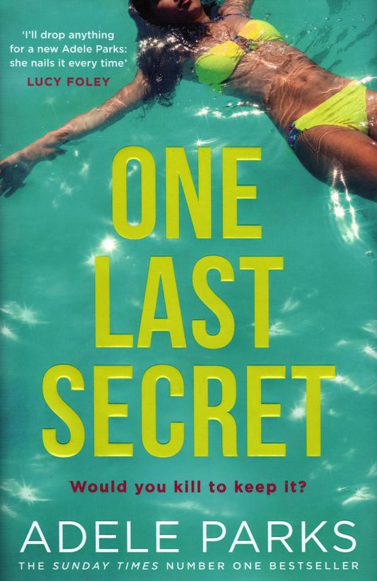 Adele Parks: One Last Secret