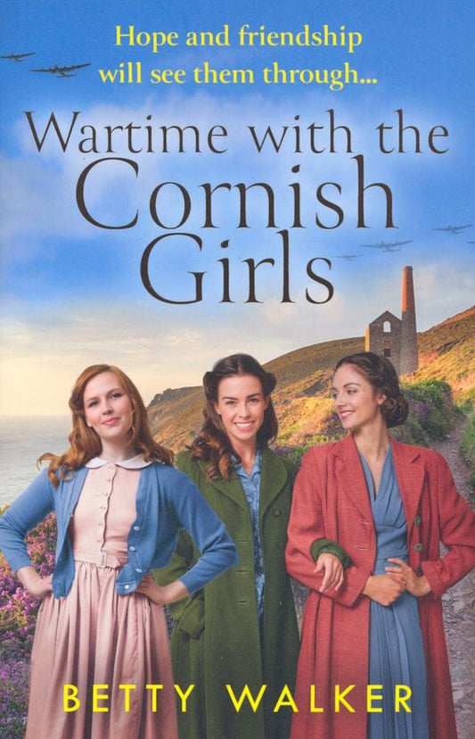 Betty Walker: Wartime with the Cornish Girls
