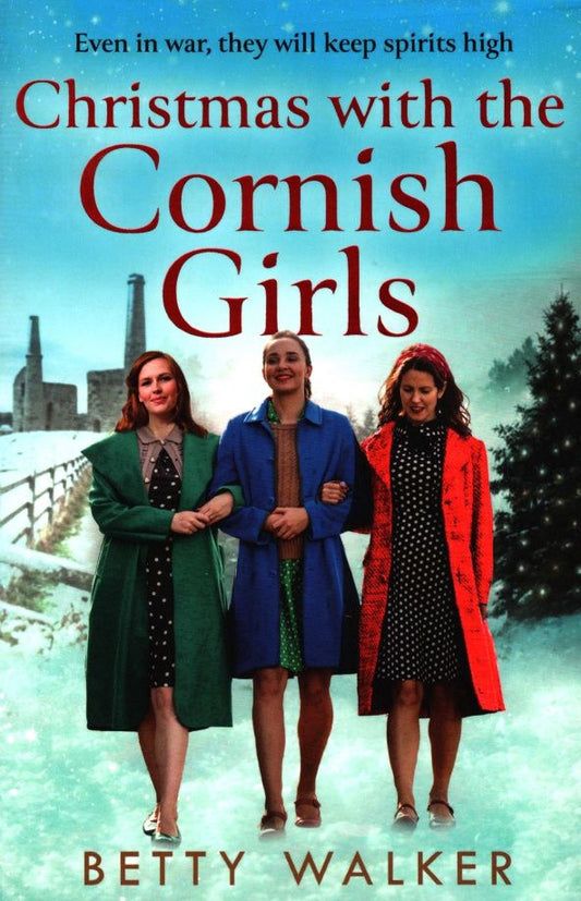 Betty Walker: Christmas with the Cornish Girls