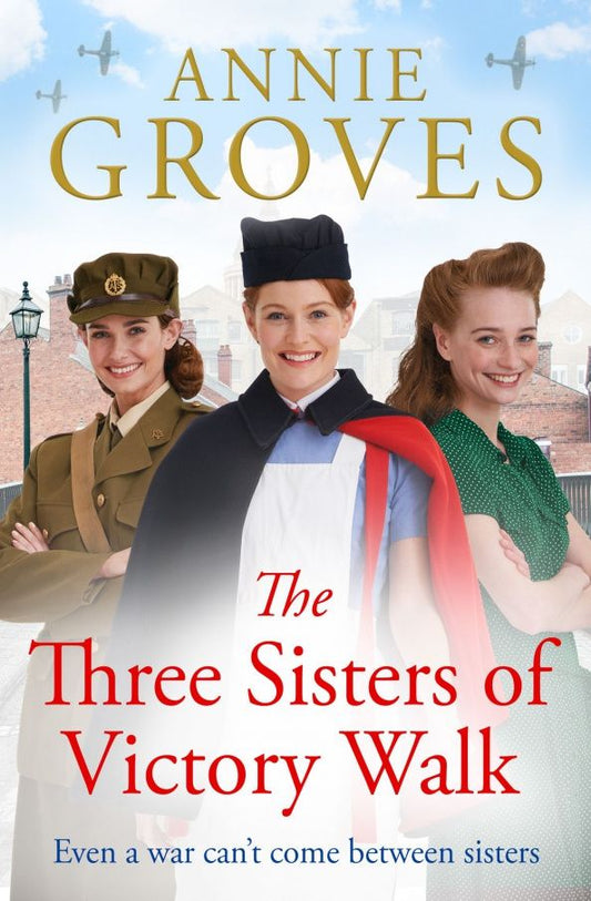 Annie Groves: The Three Sisters of Victory Walk
