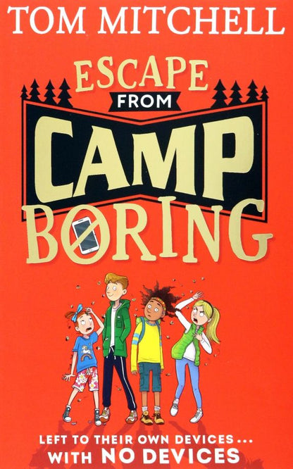 Tom Mitchell: Escape from Camp Boring