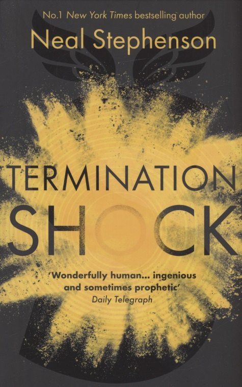 Neal Stephenson: Termination Shock