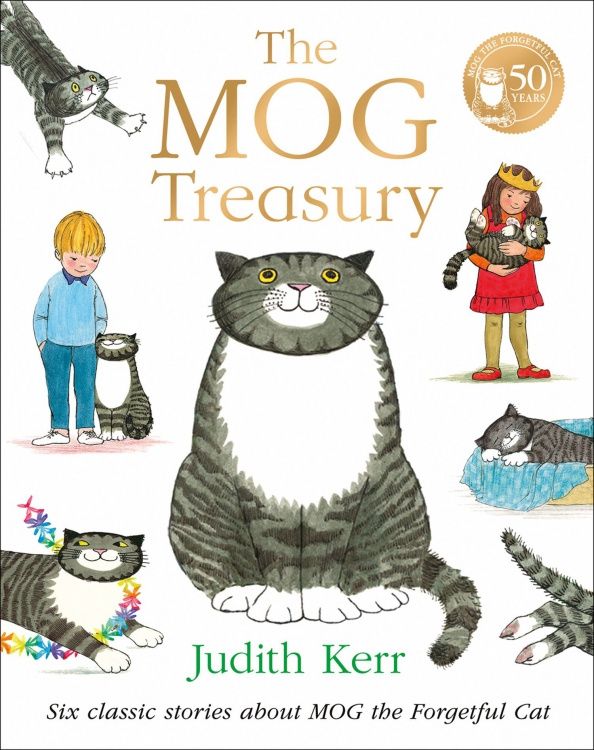 Judith Kerr: The Mog Treasury. Six Classic Stories About Mog the Forgetful Cat