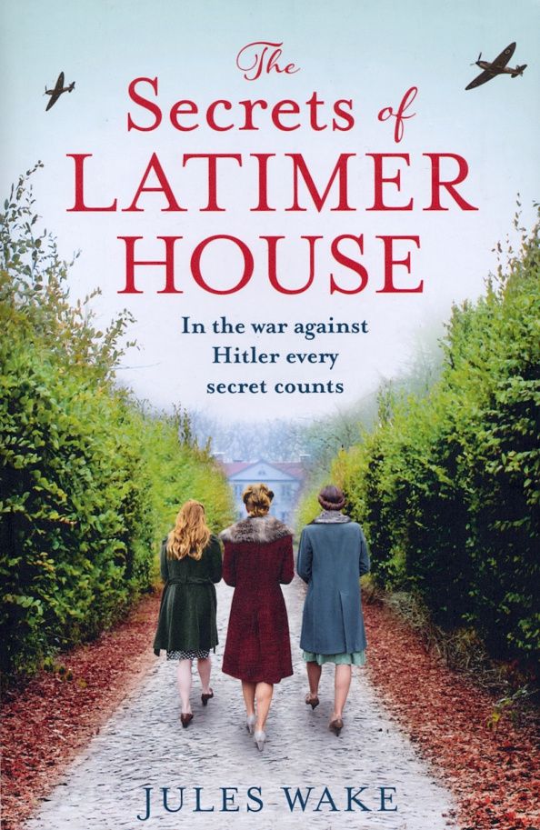 Jules Wake: The Secrets of Latimer House