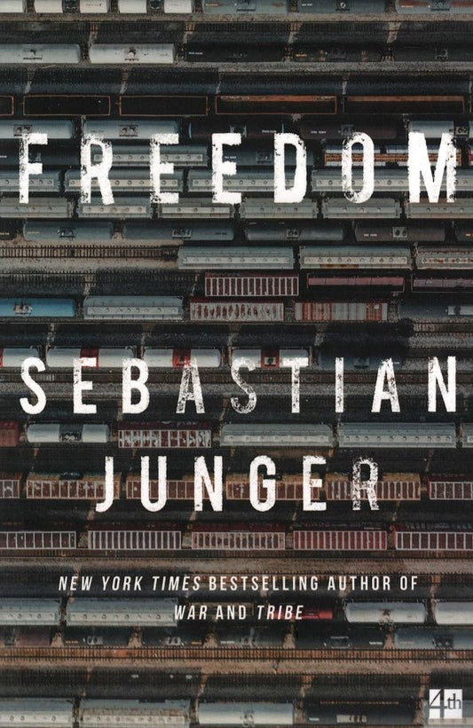 Sebastian Junger: Freedom