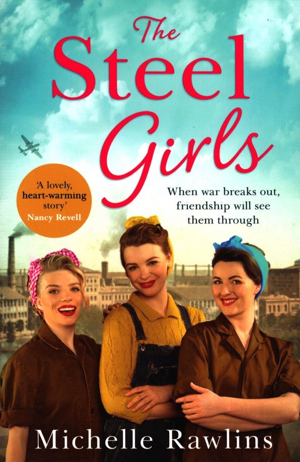 Michelle Rawlins: The Steel Girls