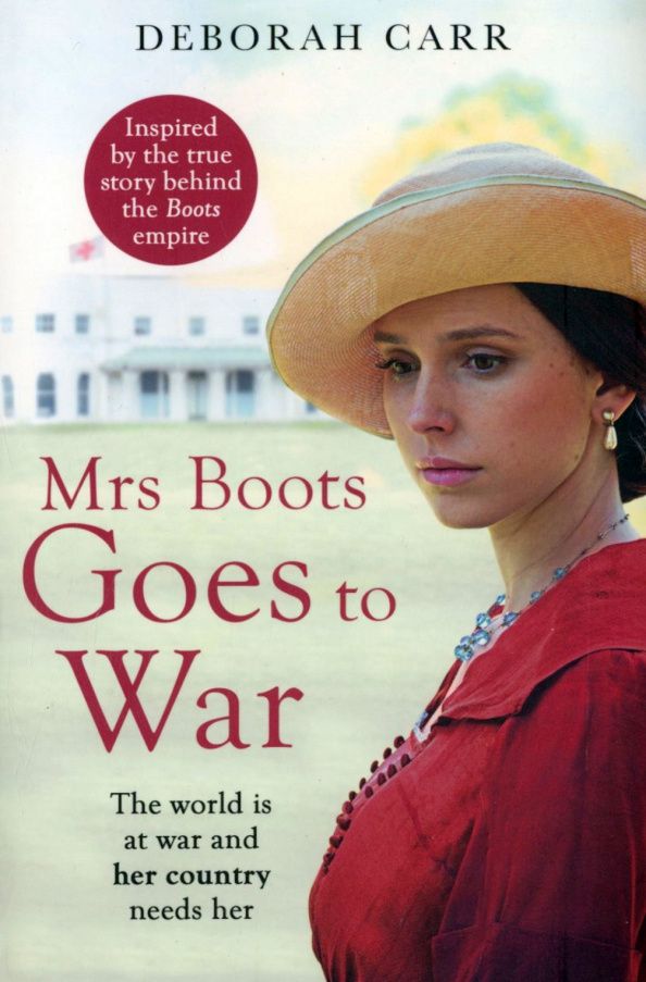 Deborah Carr: Mrs Boots Goes to War
