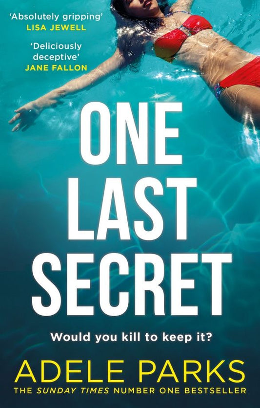 Adele Parks: One Last Secret