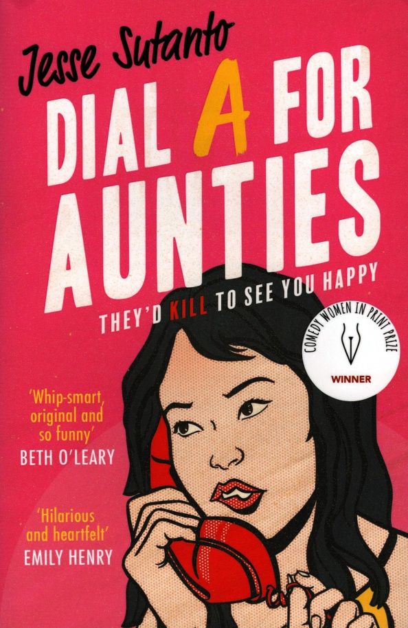 Jesse Sutanto: Dial A for Aunties