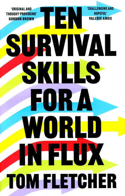 Tom Fletcher: Ten Survival Skills for a World in Flux