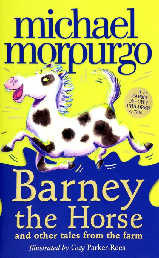 Michael Morpurgo: Barney the Horse and Other Tales From the Farm