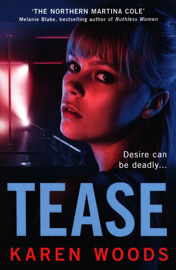Karen Woods: Tease