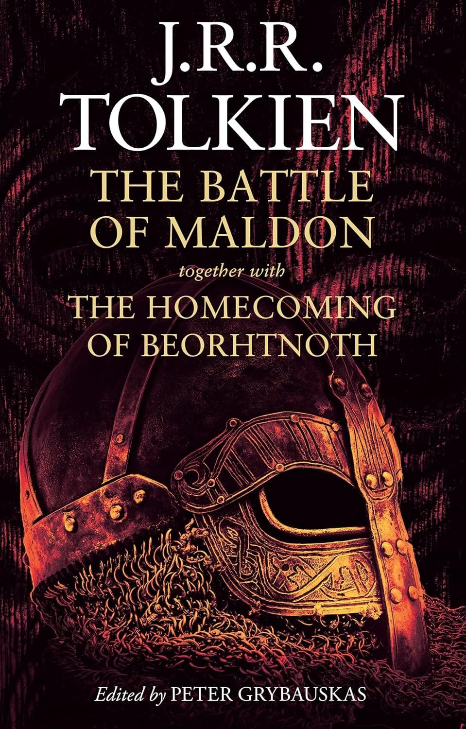Джон Толкин: The Battle of Maldon: Together with the Homecoming of Beorhtnoth
