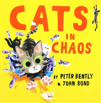 Peter Bently: Cats in Chaos