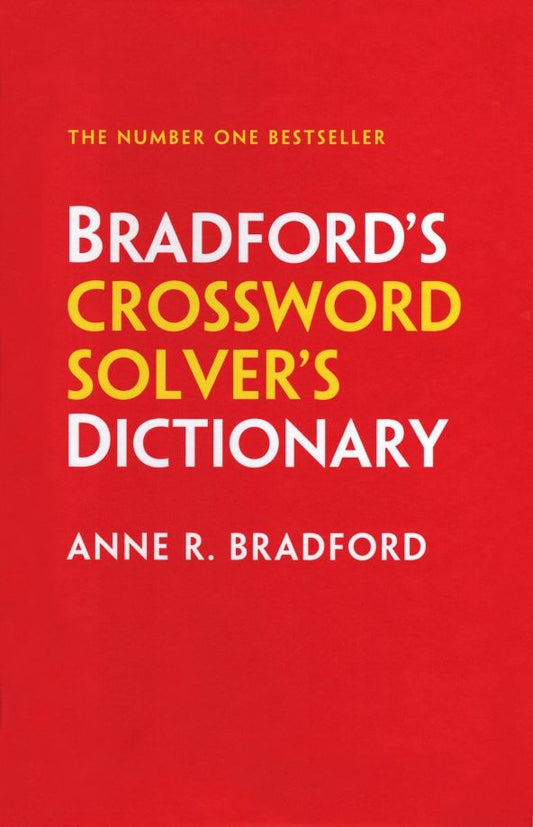 Anne Bradford: Bradford's Crossword Solver's Dictionary