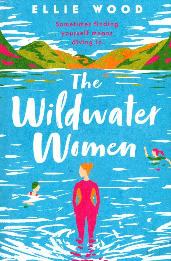 Ellie Wood: The Wildwater Women