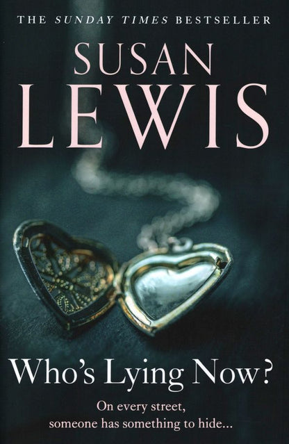 Susan Lewis: Who’s Lying Now?