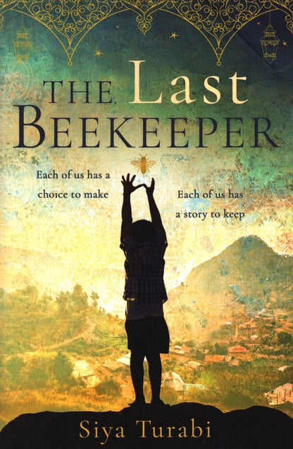 Siya Turabi: The Last Beekeeper