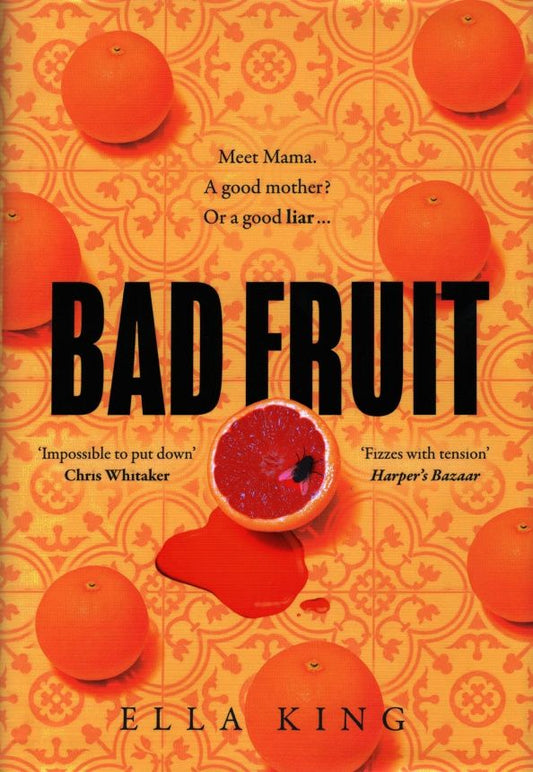 Ella King: Bad Fruit