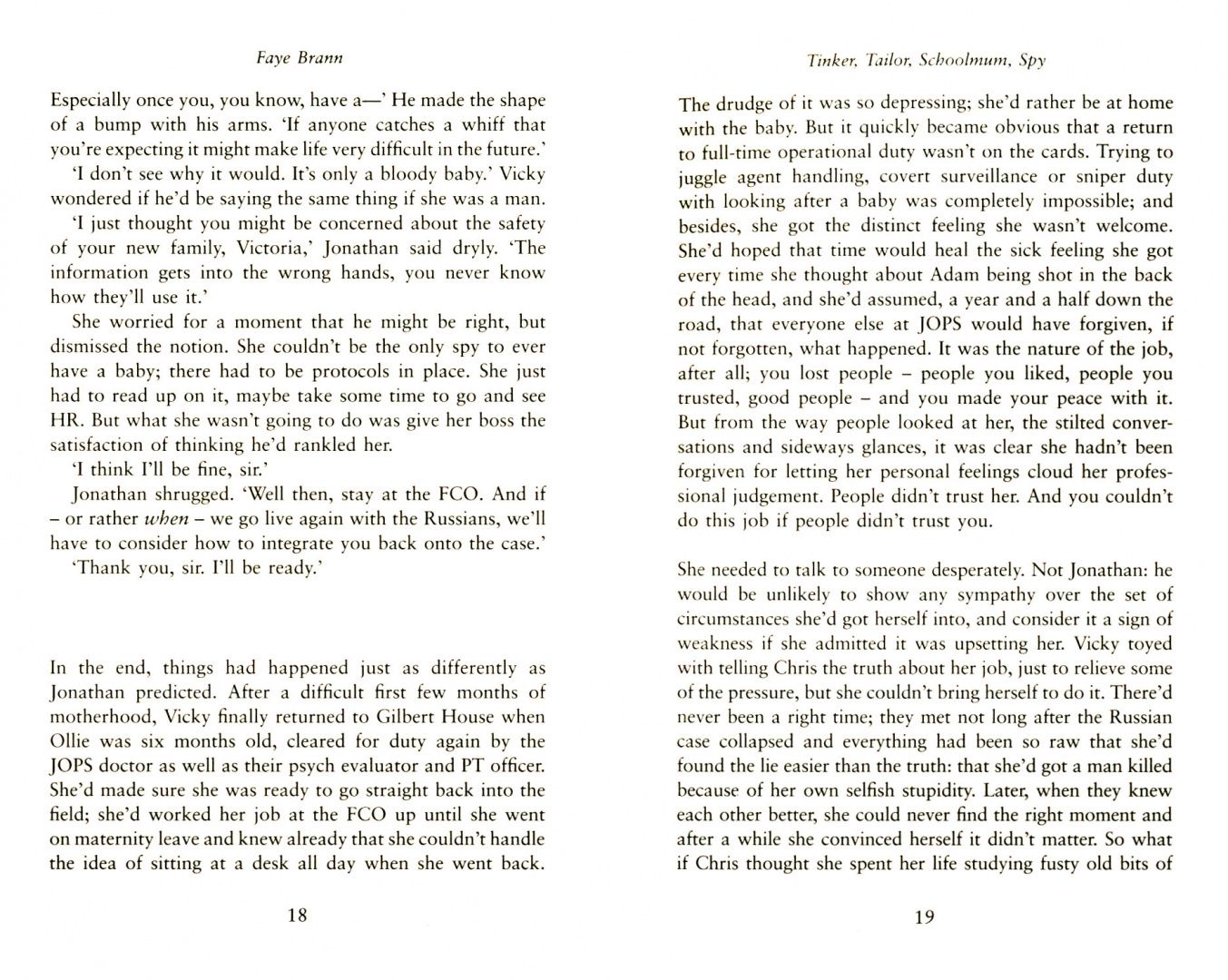 Faye Brann: Tinker, Tailor, Schoolmum, Spy
