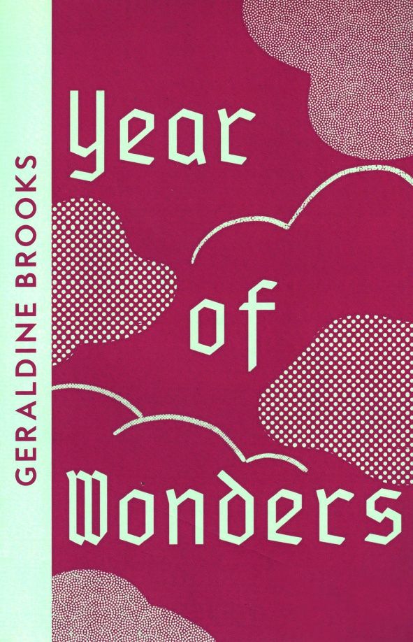 Geraldine Brooks: Year Of Wonders