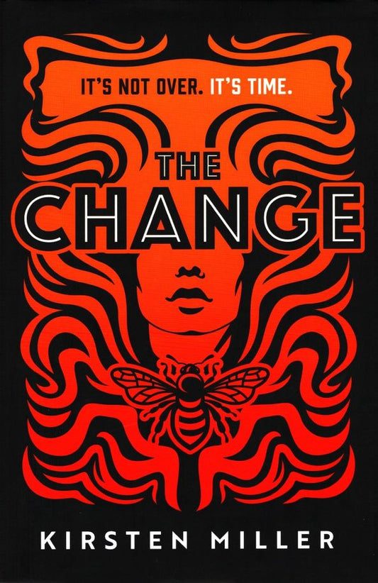 Kirsten Miller: The Change
