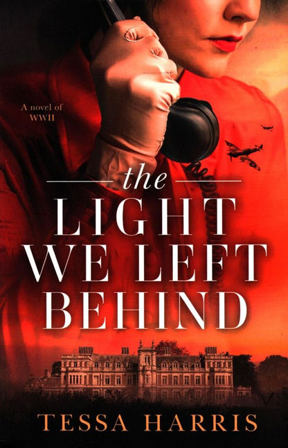 Tessa Harris: The Light We Left Behind