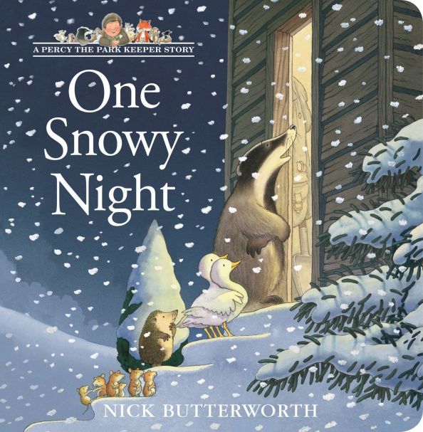 Nick Butterworth: One Snowy Night