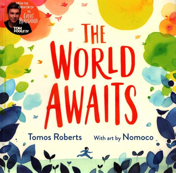 Tomos Roberts: The World Awaits
