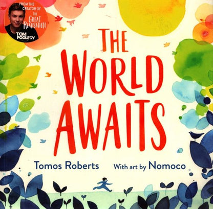 Tomos Roberts: The World Awaits