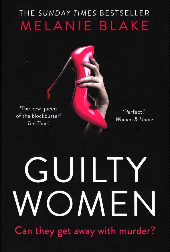 Melanie Blake: Guilty Women