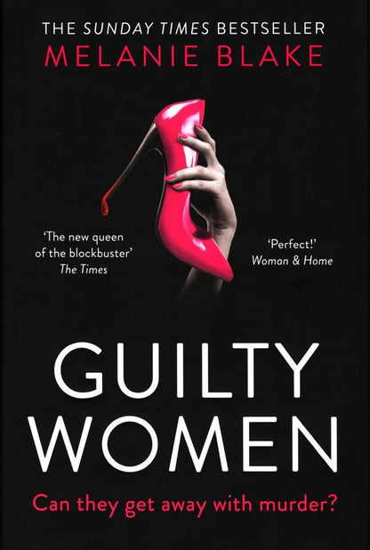 Melanie Blake: Guilty Women