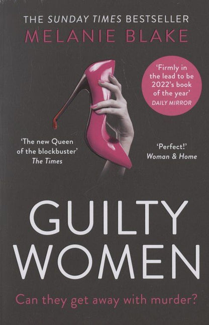 Melanie Blake: Guilty Women
