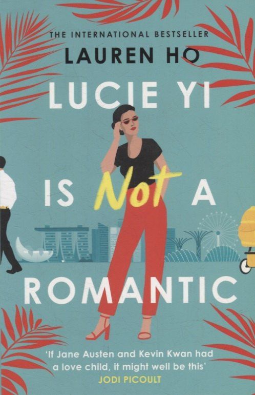 Lauren Ho: Lucie Yi Is Not A Romantic