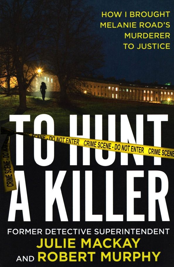 Rob Murphy: To Hunt a Killer