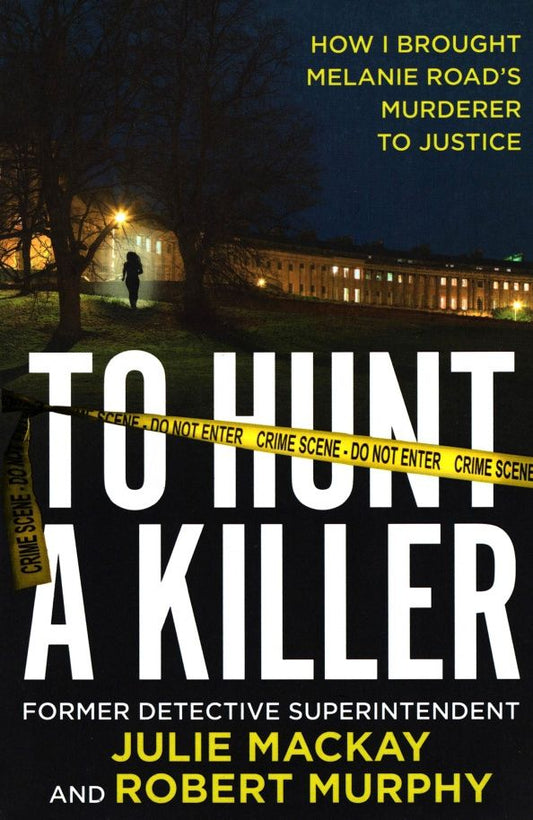 Rob Murphy: To Hunt a Killer
