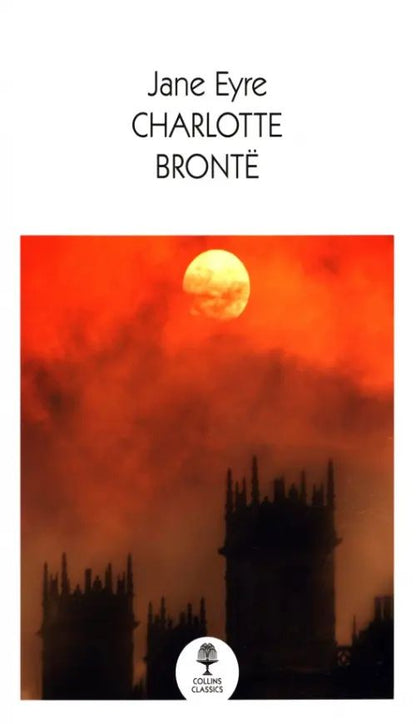 Бронте Шарлотта: Jane Eyre