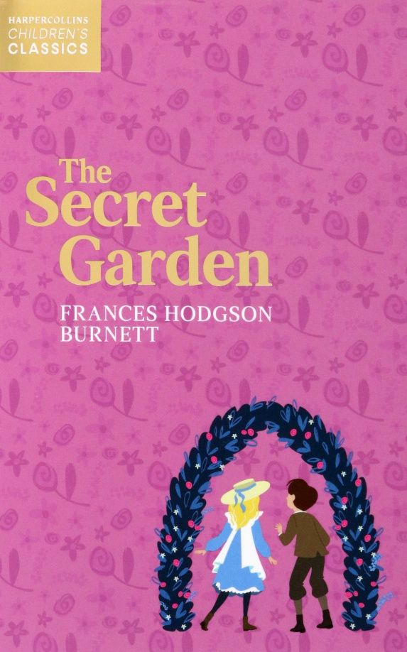 Frances Burnett: The Secret Garden