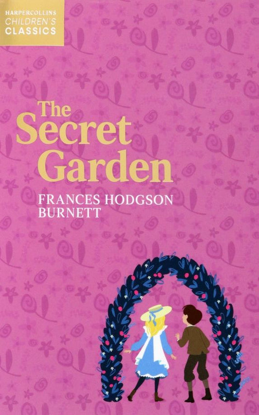 Frances Burnett: The Secret Garden