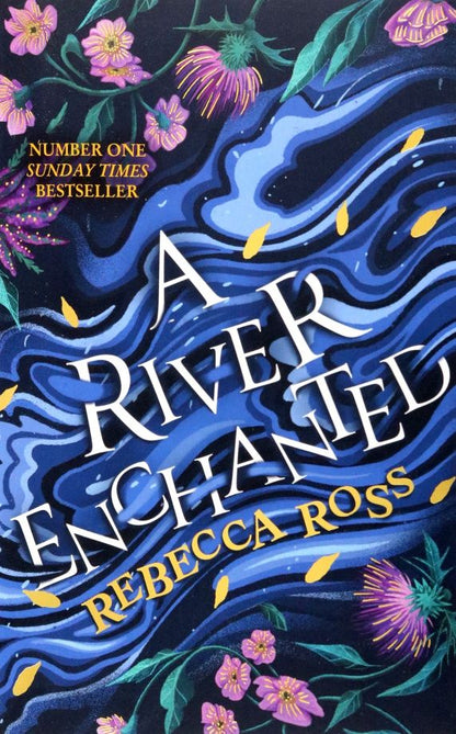 Rebecca Ross: A River Enchanted