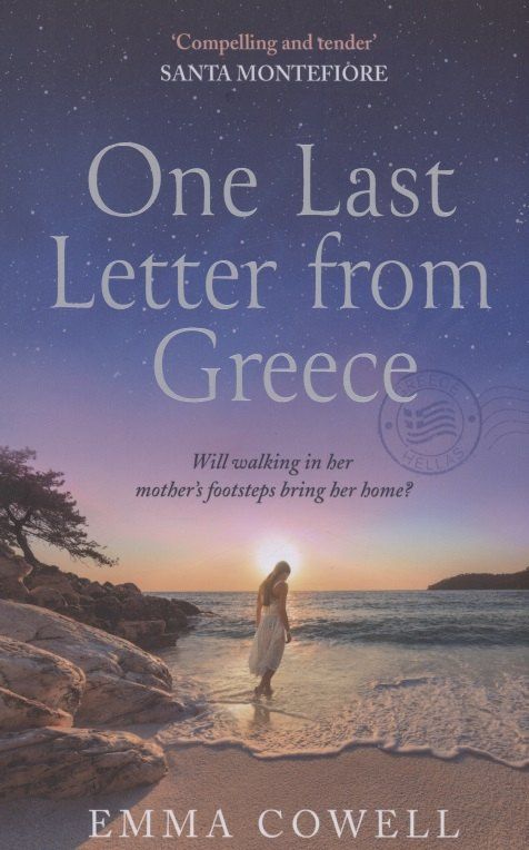 Emma Cowell: One Last Letter from Greece