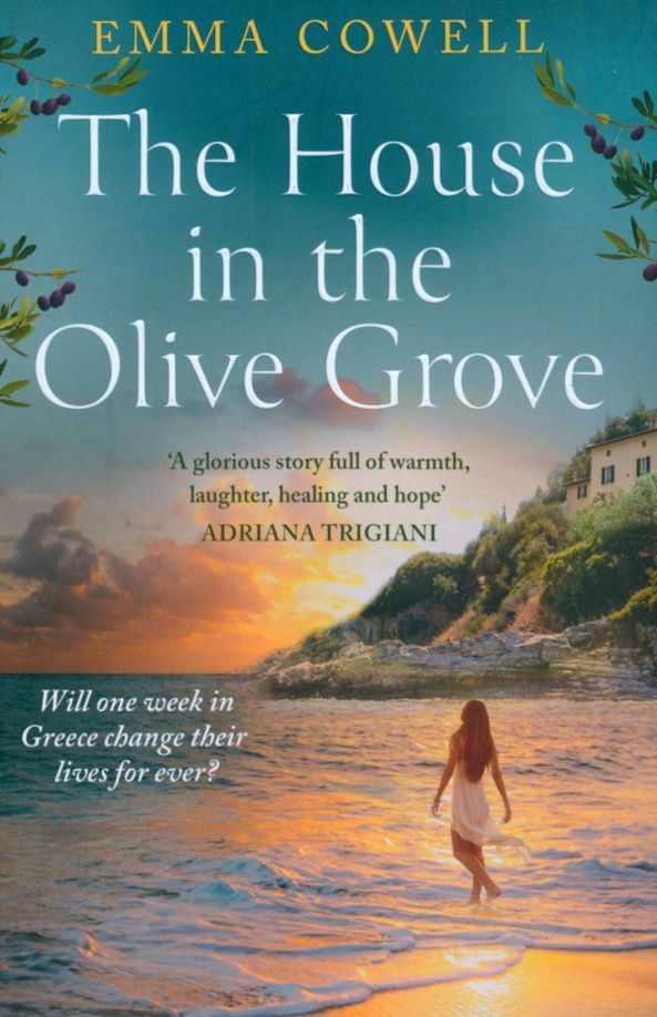 Emma Cowell: The House in the Olive Grove