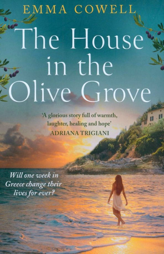 Emma Cowell: The House in the Olive Grove