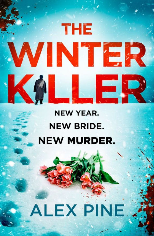 Alex Pine: The Winter Killer
