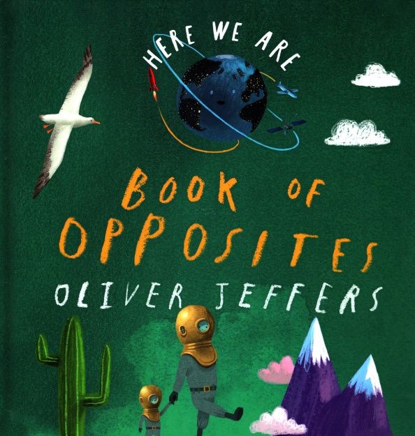 Oliver Jeffers: Book of Opposites