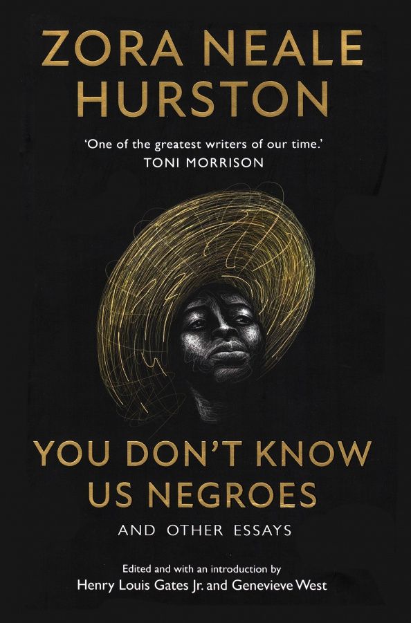 Zora Hurston: You Don’t Know Us Negroes and Other Essays