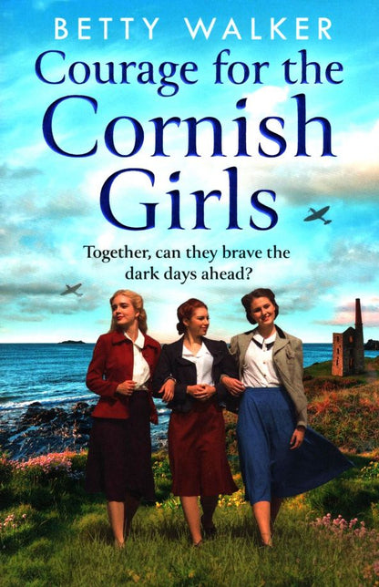 Betty Walker: Courage for the Cornish Girls