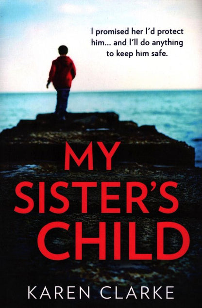 Karen Clarke: My Sister's Child